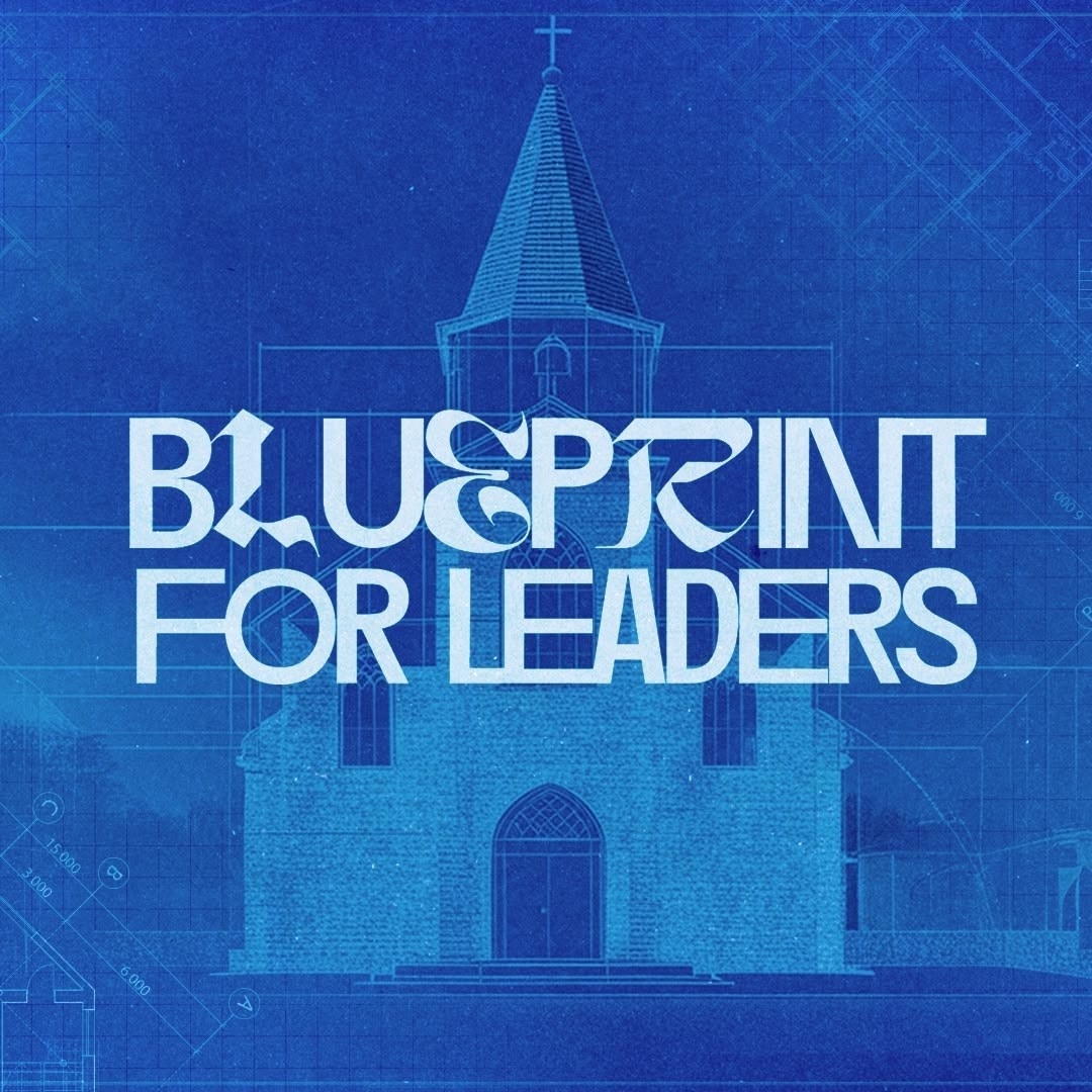 Blueprint for Leaders
